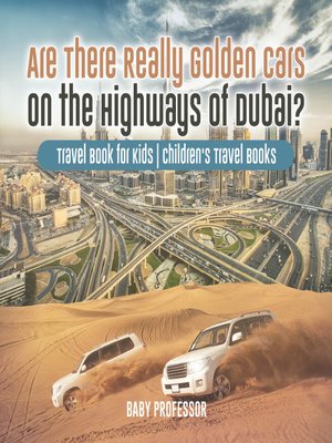 cover image of Are There Really Golden Cars on the Highways of Dubai?